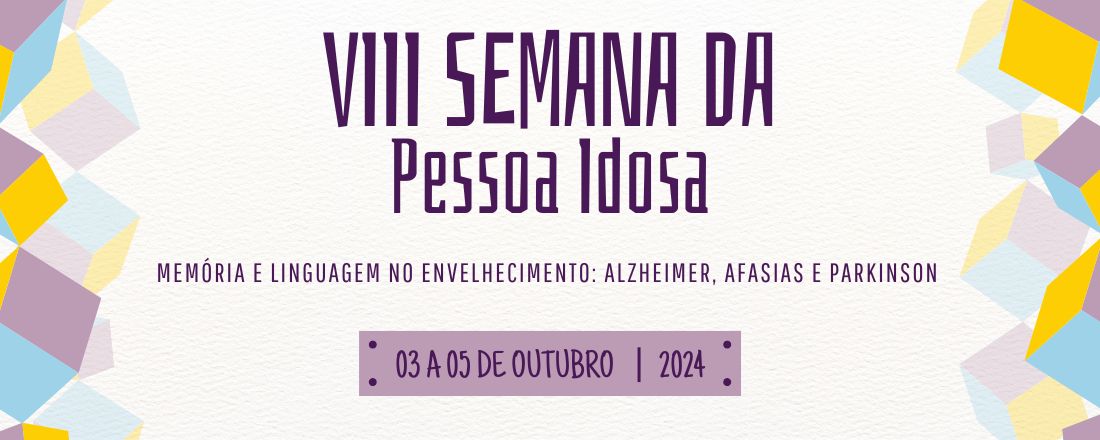 VIII Semana da Pessoa Idosa