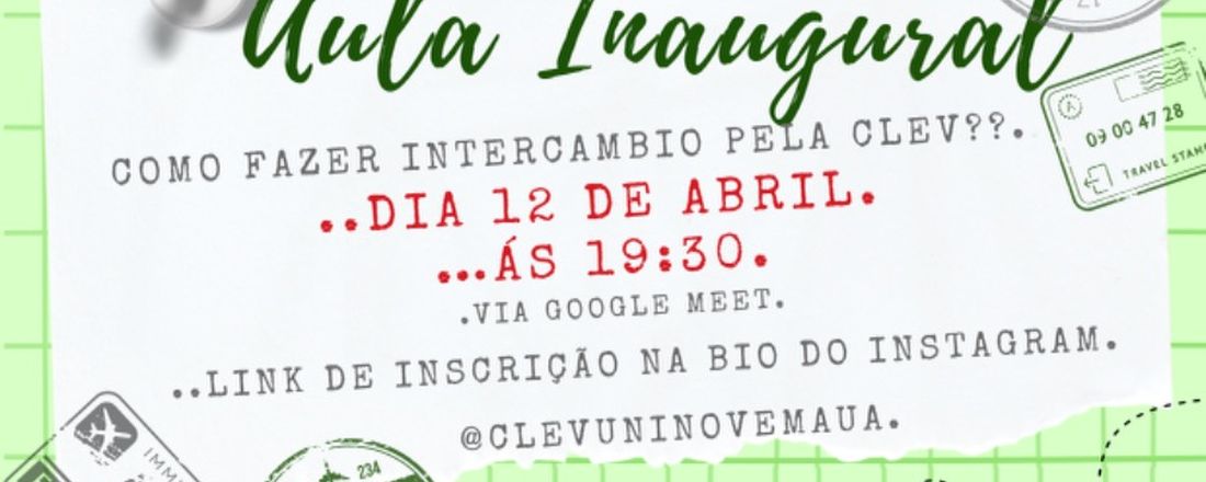 Aula Inaugural 2022: Como fazer intercâmbio pela CLEV?