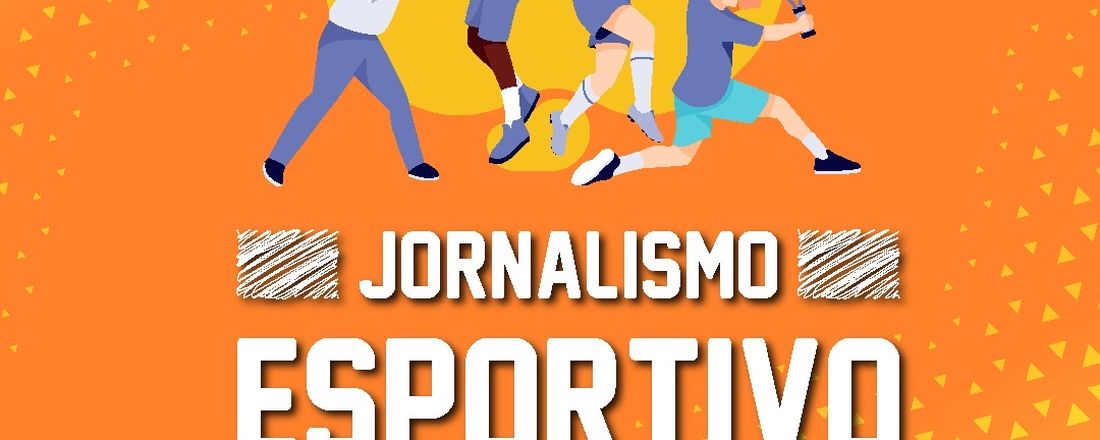 Jornalismo Esportivo na prática