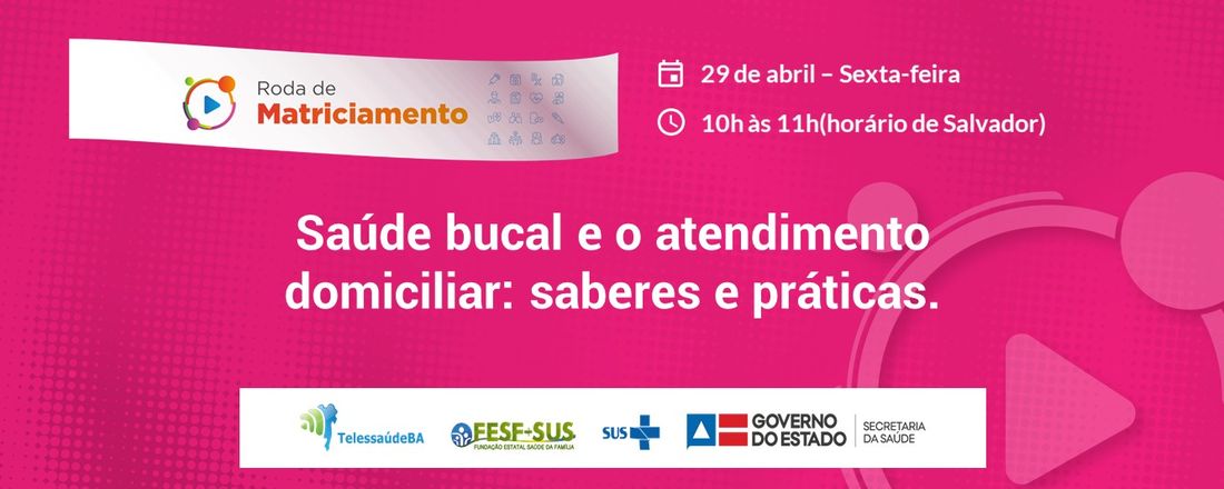 Saúde bucal e o atendimento domiciliar: saberes e práticas