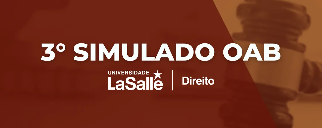 3° Simulado da OAB da Universidade La Salle