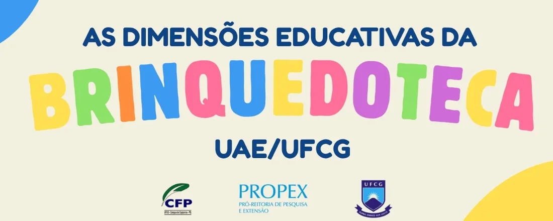 As dimensões educativas da brinquedoteca: infâncias, brincadeiras e formação lúdica docente em ação