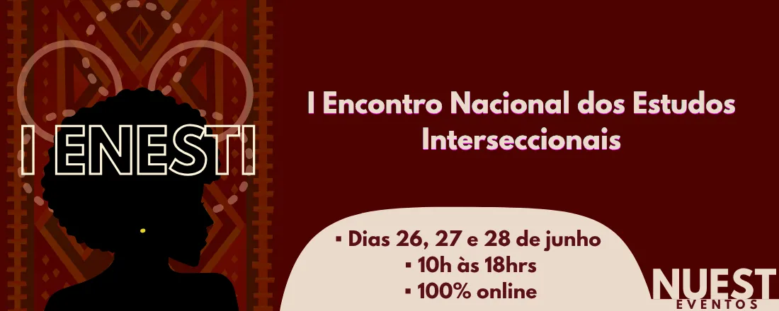 I Encontro Nacional dos Estudos Interseccionais