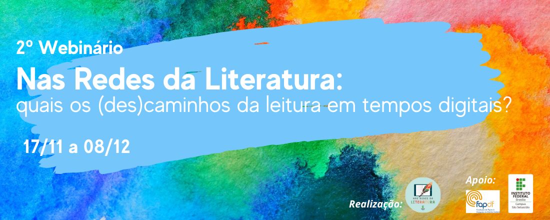 Nas redes da literatura: quais os (des)caminhos da leitura em tempos digitais?