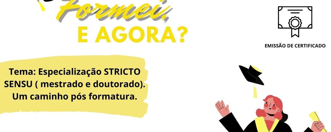 Especialização Stricto Sensu ( Mestrado e Doutorado). Um caminho pós formatura.