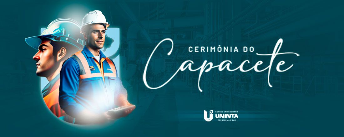 Cerimônia do Capacete do Curso de Engenharia de Produção