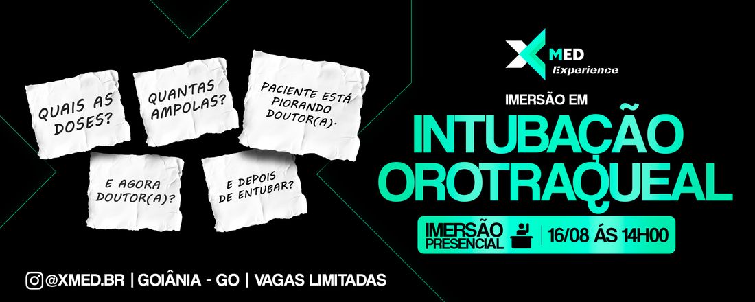 XMED Experience - Intubação Orotraqueal