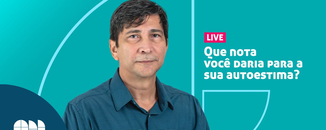 Live | O que é e como trabalhar a sua autoestima