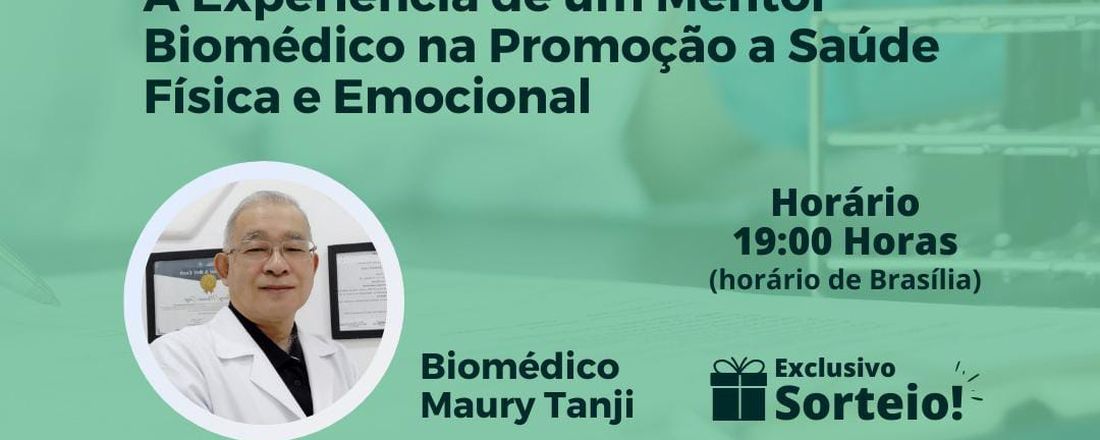 A Experiência de um Mentor Biomédico na promoção da saúde física e mental