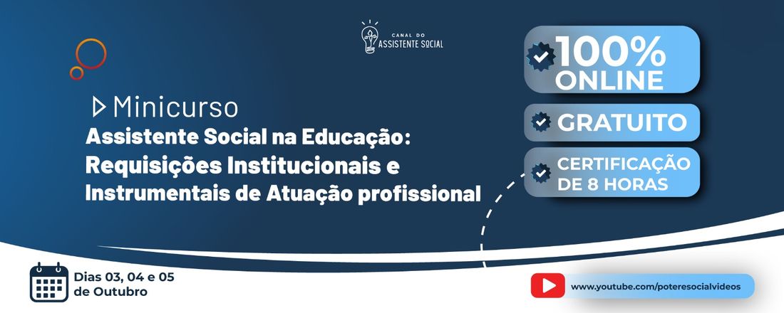 Minicurso Assistente Social na Educação: requisições institucionais e instrumentais de atuação profissional