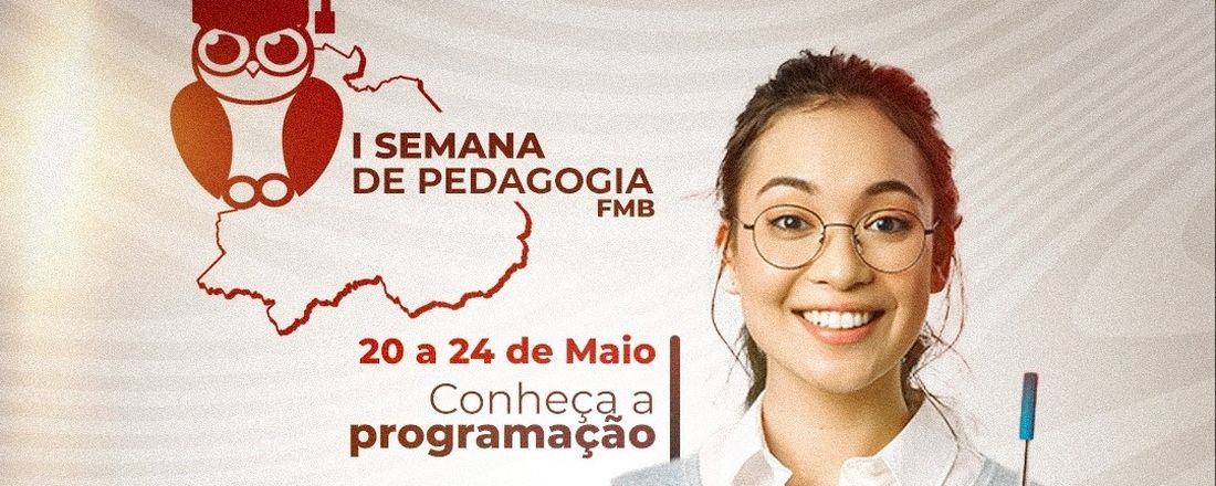 I Semana da Pedagogia