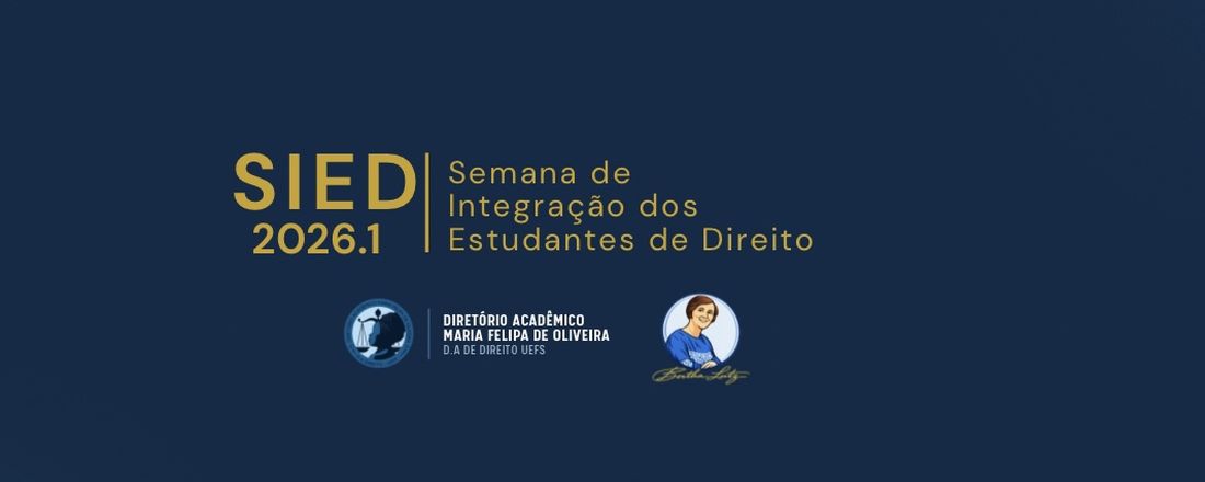 Semana de Integração dos Estudantes de Direito (SIED) 2026. 1