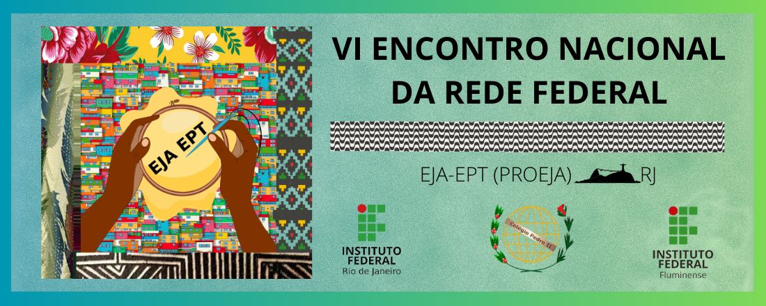 VI Encontro Nacional da EJA-EPT (PROEJA) na Rede Federal