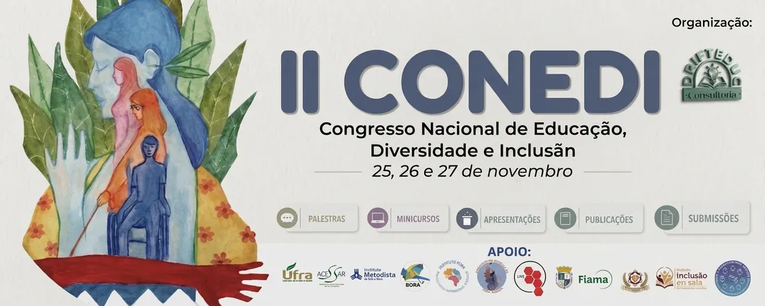 CONEDI - CONGRESSO NACIONAL DE EDUCAÇÃO DIVERSIDADE E INCLUSÃO