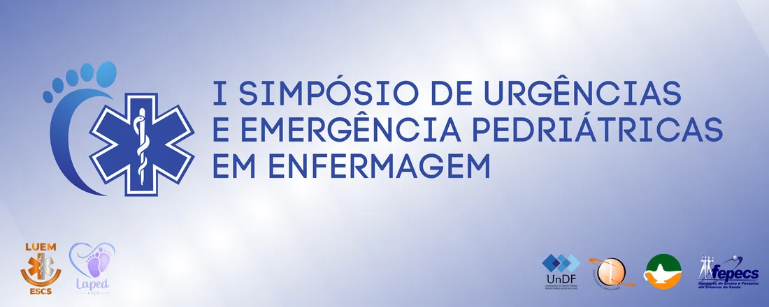 I SIMPÓSIO DE URGÊNCIAS E EMERGÊNCIAS PEDIATRICAS EM ENFERMAGEM