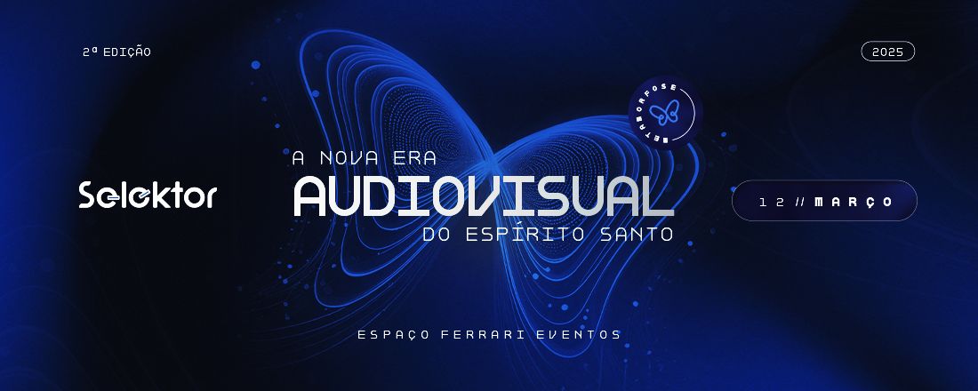 Nova Era Audiovisual 2025 - Metamorfose