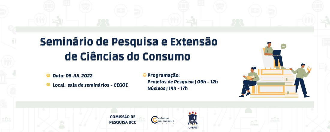 Seminário de Pesquisa e Extensão de Ciências do Consumo | UFRPE