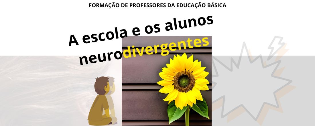 A escola e os alunos neurodivergentes