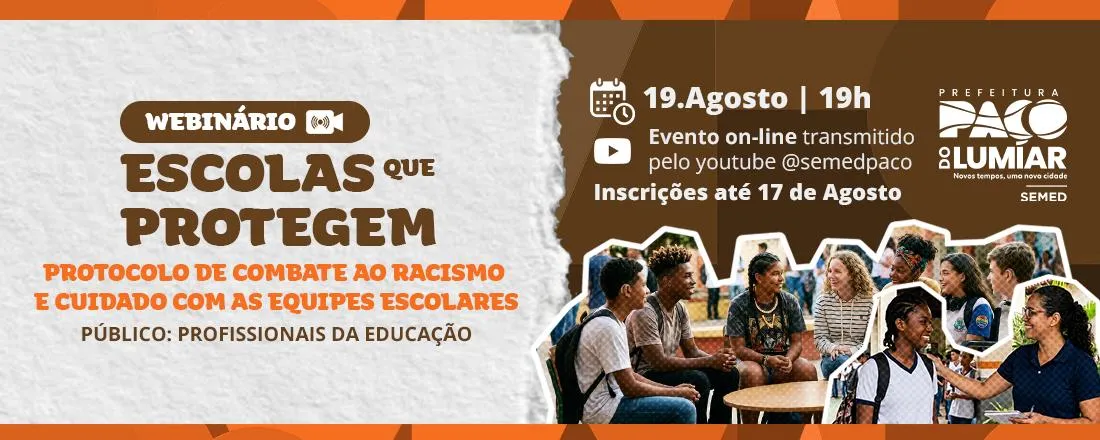 Escolas que protegem: protocolo de combate ao racismo e cuidado com as equipes escolares