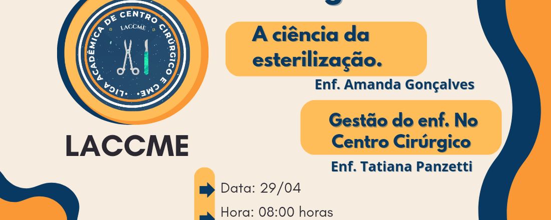 Aula Inaugural e PS da Liga Acadêmica de Centro Cirúrgico e CME