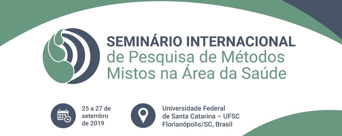 Seminário Internacional de Pesquisa de Métodos Mistos na Área da Saúde