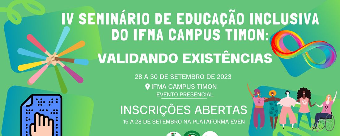 IV SEMINÁRIO DE EDUCAÇÃO INCLUSIVA DO IFMA CAMPUS TIMON