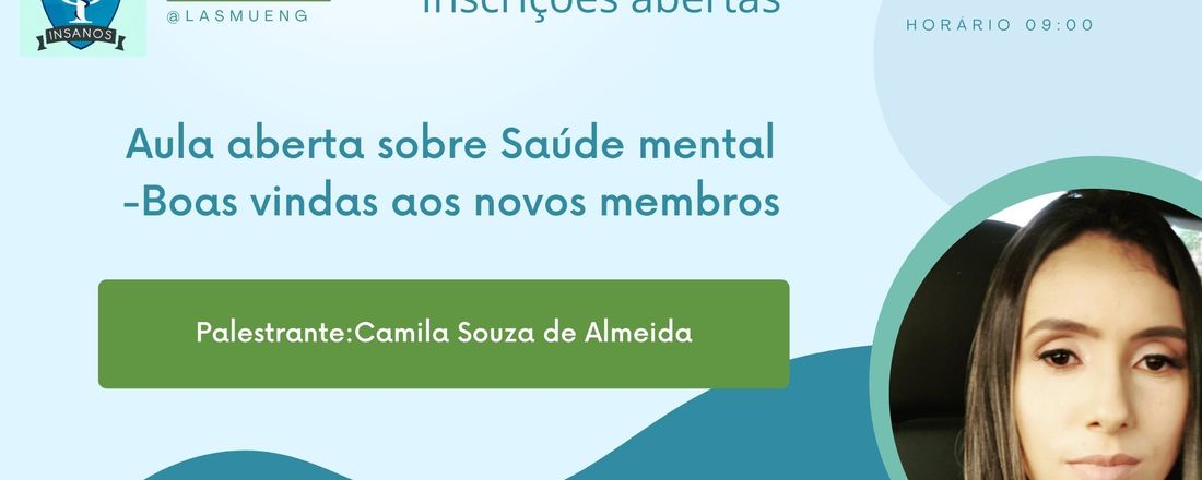 Aula aberta sobre Saúde mental -Boas vindas aos novos membros