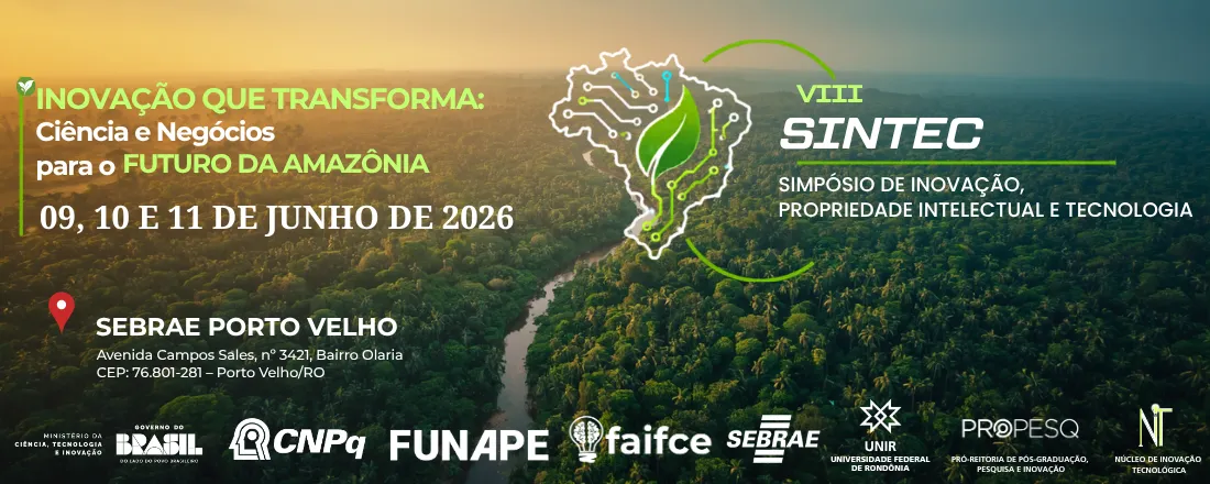 SIMPÓSIO DE INOVAÇÃO, PROPRIEDADE INTELECTUAL E TECNOLOGIA - VIII SINTEC