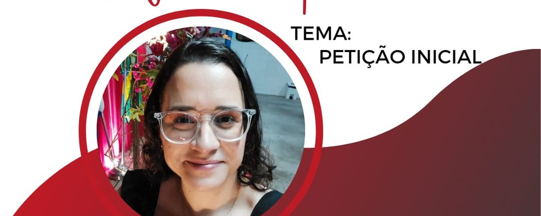 Oficina de prática jurídica: Petição inicial