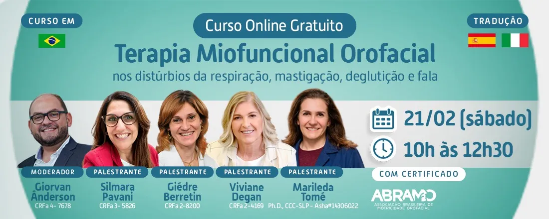 Terapia Miofuncional Orofacial nos disturbios da respiração, mastigação, deglutição e fala