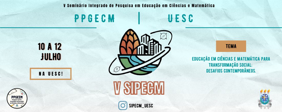 V SIPECM: Educação em Ciências e Matemática para transformação social: desafios contemporâneos