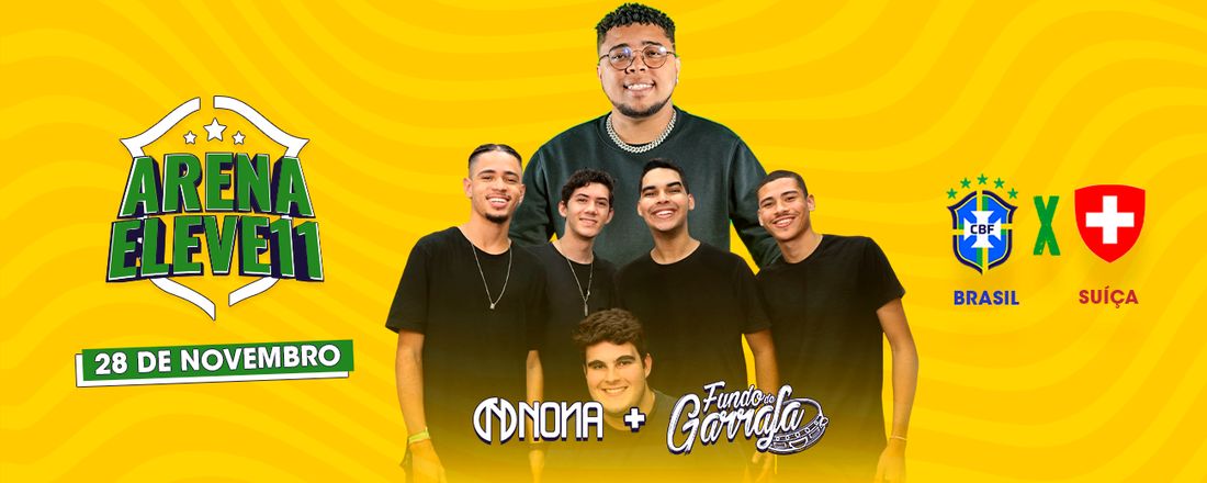 BRASIL X  SUÍÇA - Arena Eleven PixBet