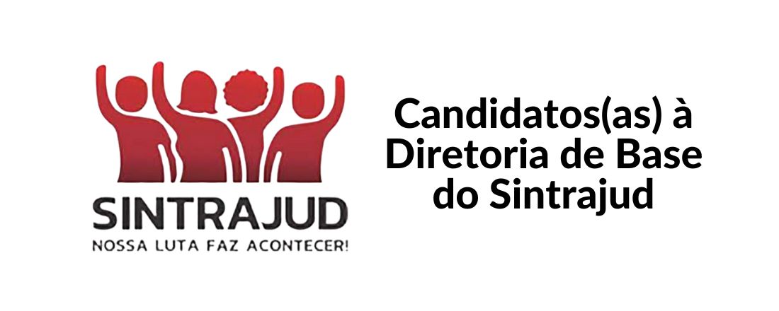 Candidatos(as) à Diretoria de Base