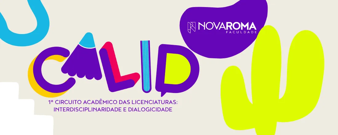 I CALID - Circuito Acadêmico das Licenciaturas: Interdisciplinaridade e Dialogicidade