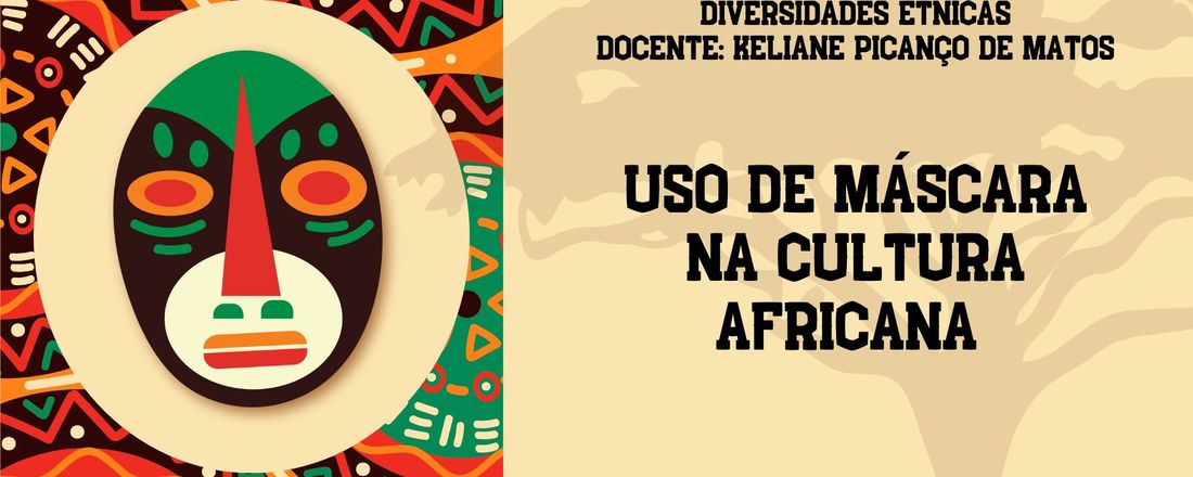 O uso de Máscara na Cultura Africana