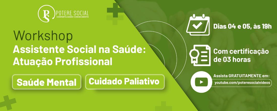 Workshop Assistente Social na Saúde: Atuação Profissional