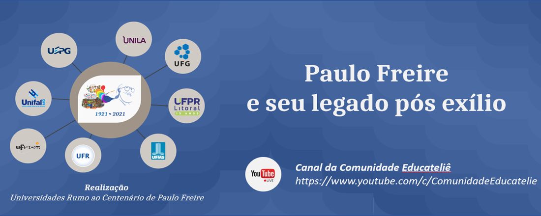 Paulo Freire e seu legado pós exílio