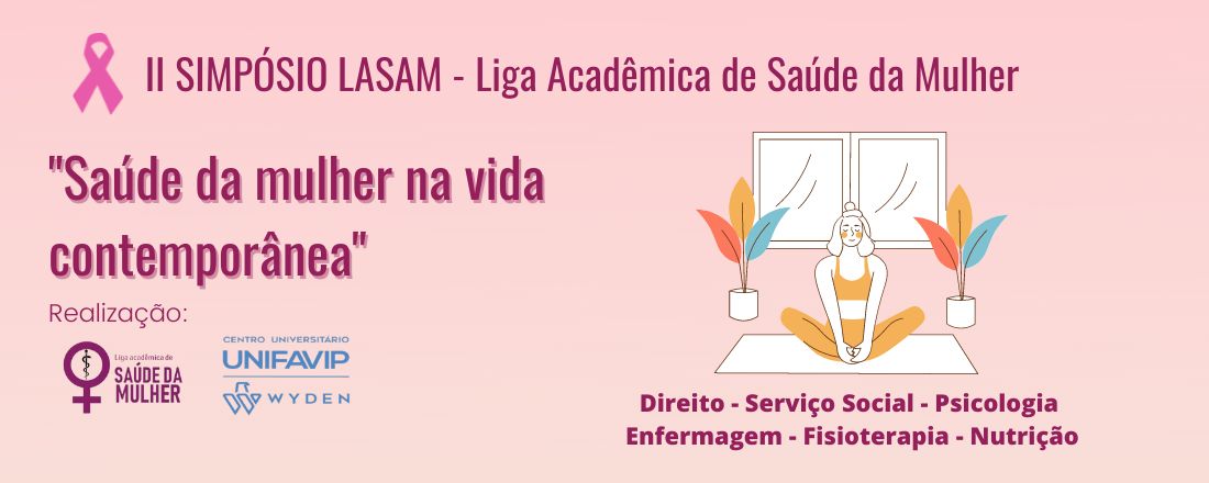 II SIMPÓSIO LASAM  - Liga Acadêmica de Saúde da Mulher