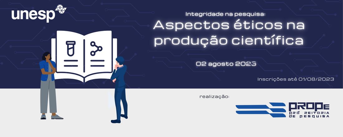 Integridade na Pesquisa: aspectos éticos na produção científica