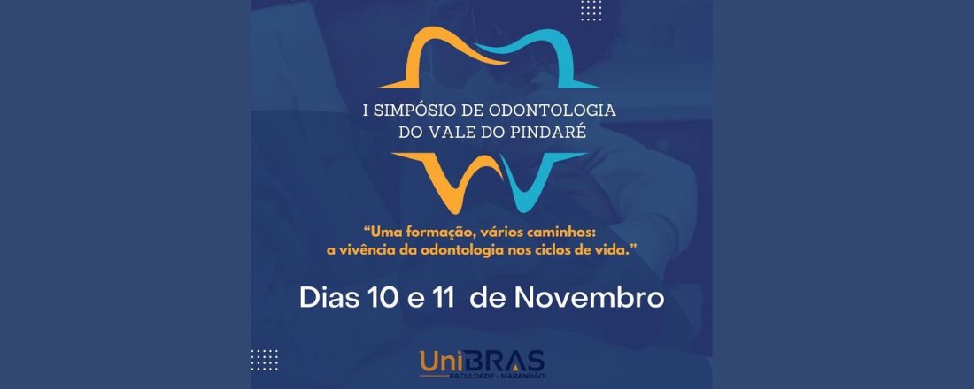 I SIMPÓSIO DE ODONTOLOGIA DO VALE DO PINDARÉ