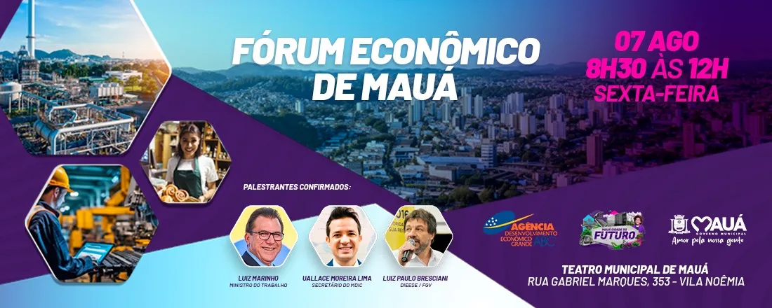 Fórum Econômico de Mauá: Oportunidades para o Futuro