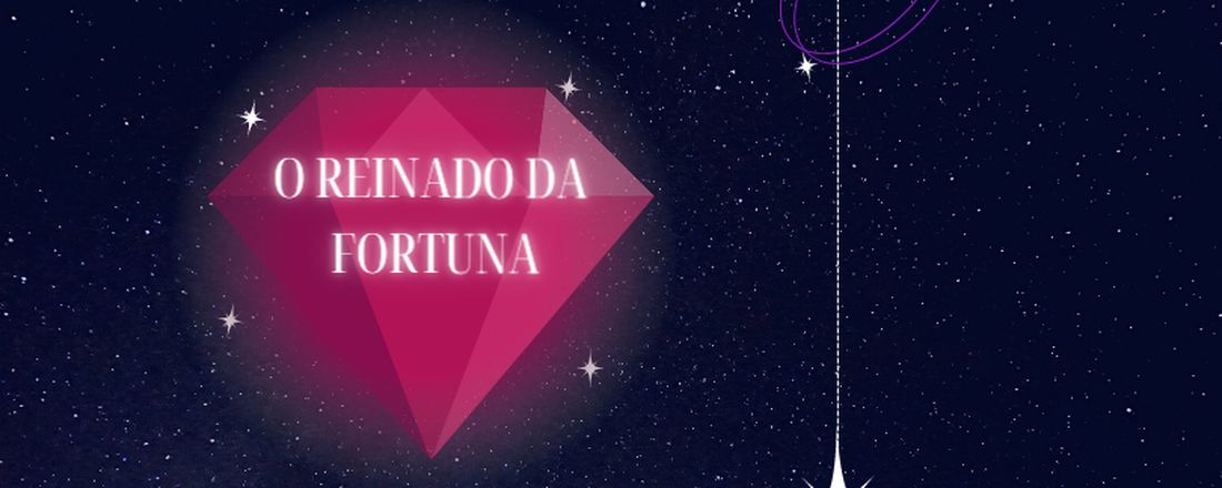 O Reinado Da Fortuna