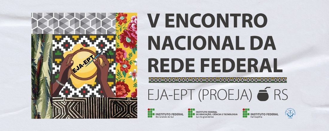 V Encontro Nacional da EJA-EPT (PROEJA) da Rede Federal