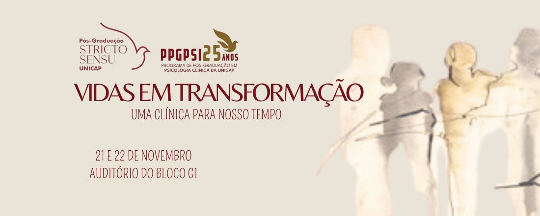 VIDAS EM TRANSFORMAÇÃO: uma clínica para o nosso tempo