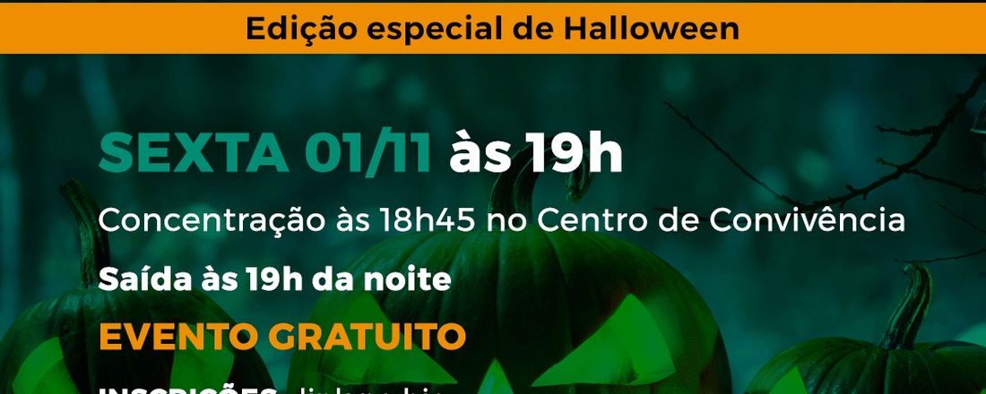 Caminhada Sobrenatural Campinas - 01/11 - 19:00