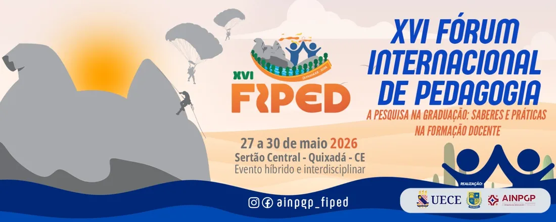 XVI Fórum Internacional de Pedagogia (XVI FIPED)