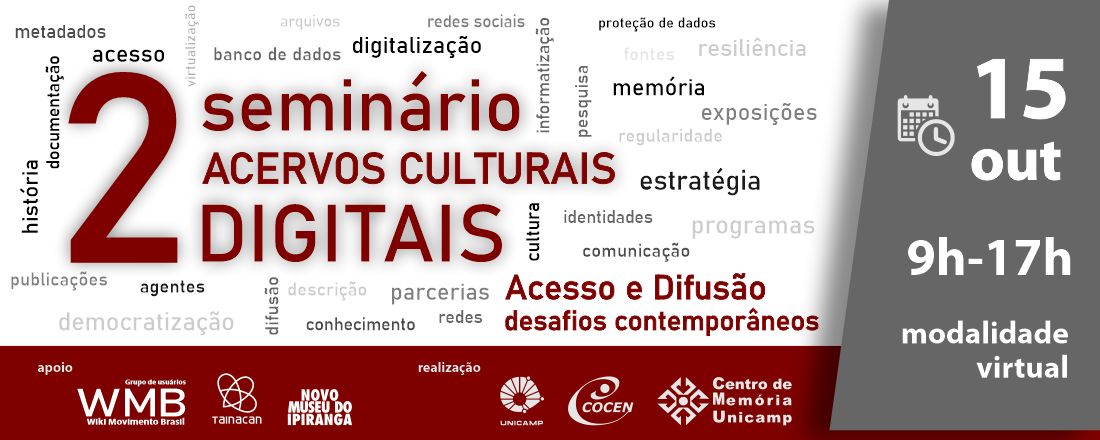 II SEMINÁRIO ACERVOS CULTURAIS DIGITAIS - Acesso e Difusão