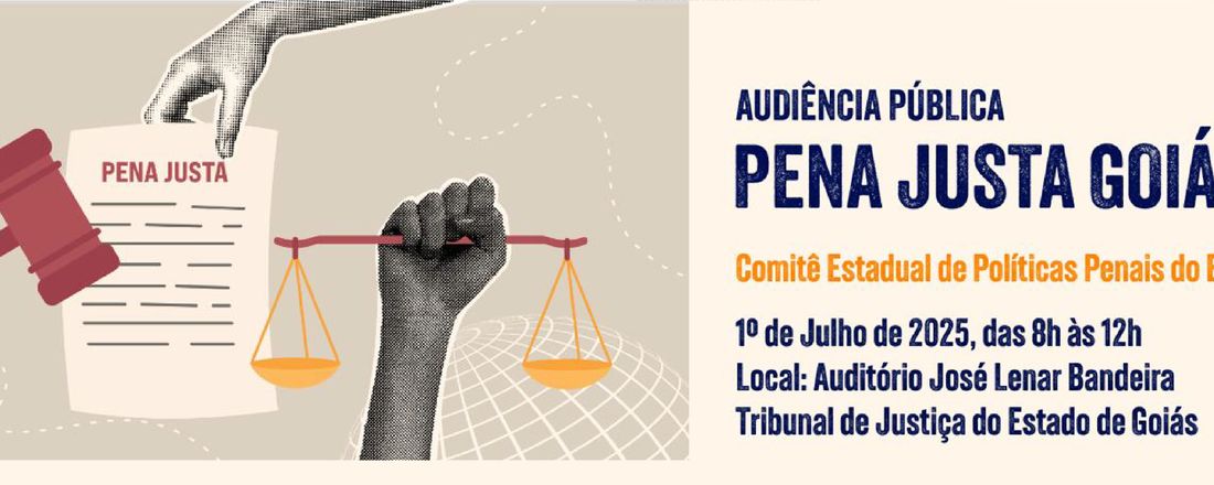 Audiência Pública: Apresentação do Plano Estadual Pena Justa