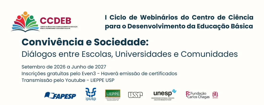 I Ciclo de Webinários - Convivência e Sociedade: Diálogos entre Escolas, Universidades e Comunidades