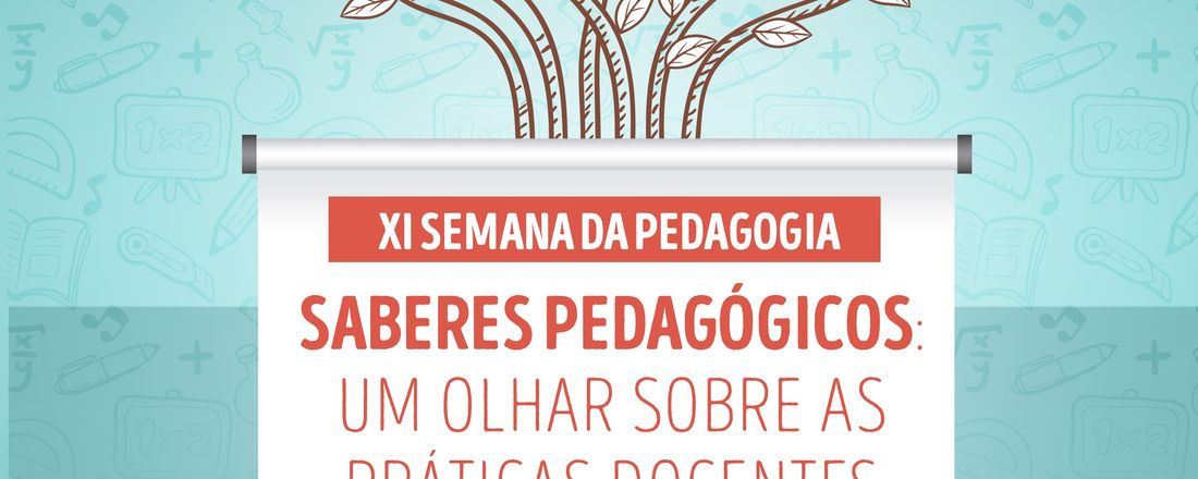 Saberes Pedagógicos: um olhar sobre as práticas docentes